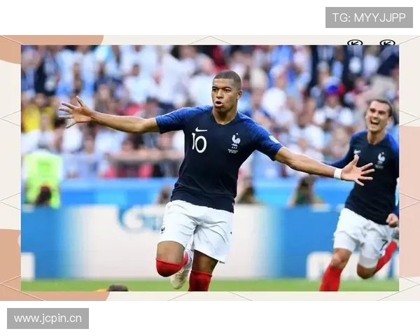 姆巴佩从新星到领袖：核心地位建立过程解析